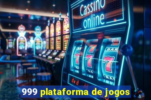 999 plataforma de jogos